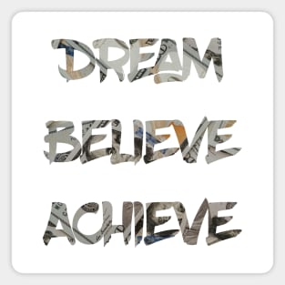 Dream Believe Achiveve 100 Dollar Bills Magnet